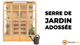 Serre de Jardin Adossée en Bois - Naturel